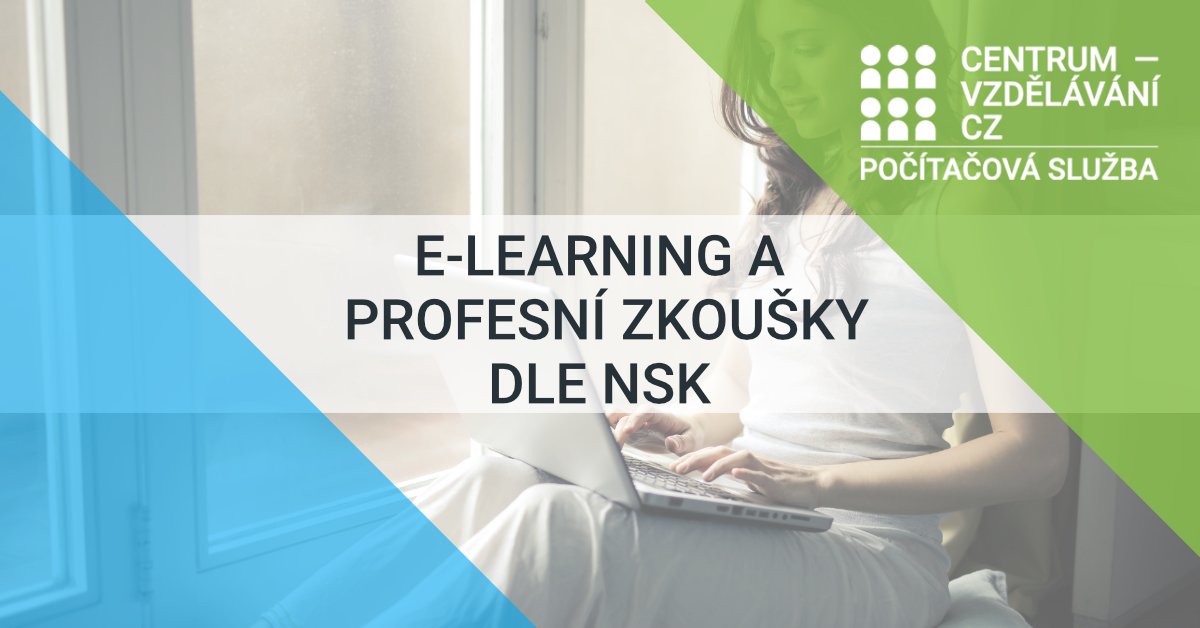 E-learning a profesní zkoušky dle NSK